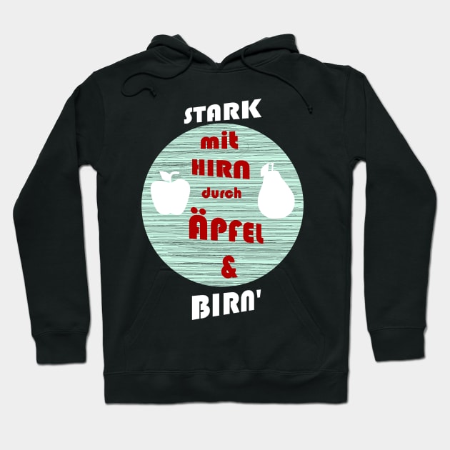 Stark mit Hirn durch Äpfel und Birn Lustig Sprüche Hoodie by FindYourFavouriteDesign